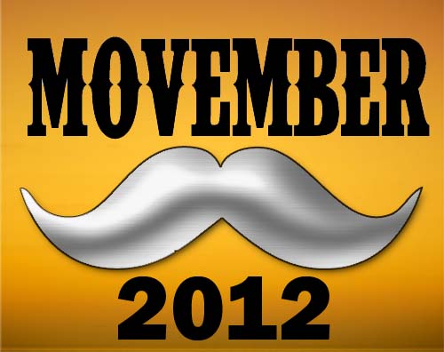 MOVEMBER-2012, Got Stache? Movember The True Viral Movement 