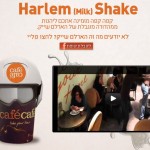 Israel’s Café Café Launches The Harlem (Milk) Shake