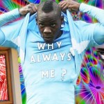 Why Mario Balotelli Is The King Of Buzz? 
